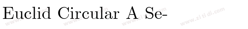 Euclid Circular A Se字体转换 Euclid Circular A Se字体转换
